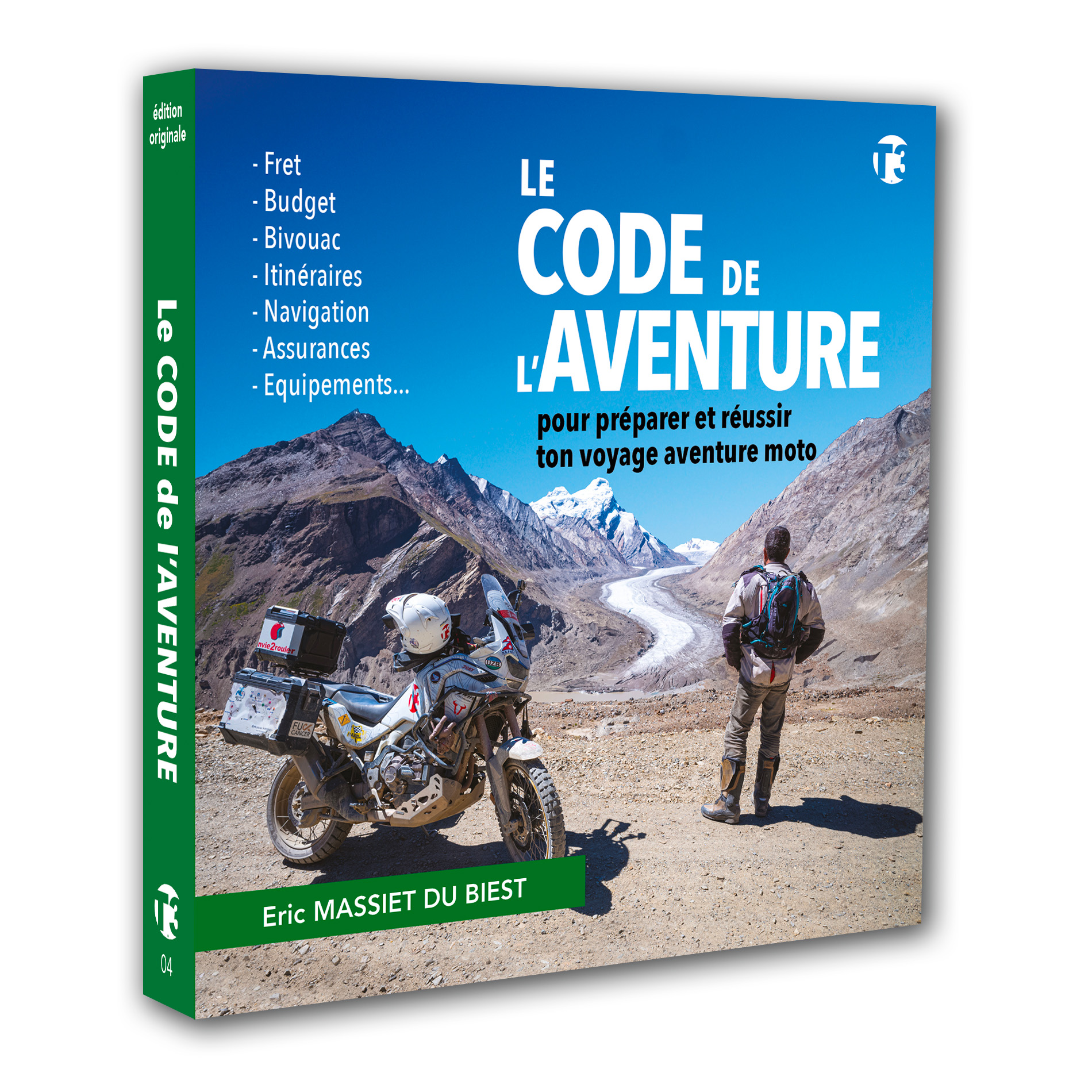 Le Code de l'Aventure est le guide pratique pour préparer et réussir ton voyage aventure moto